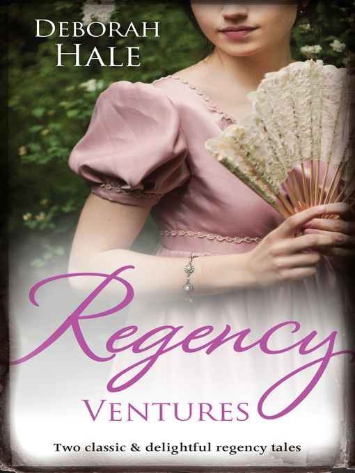 Cover image for Regency Ventures/A Gentleman of Substance/The Wedding Wager